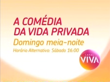 Chamada de A Comédia da Vida Privada