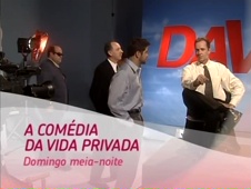 Chamada de A Comédia da Vida Privada