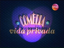 A Comédia da Vida Privada