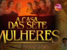 Abertura de A Casa Das Sete Mulheres