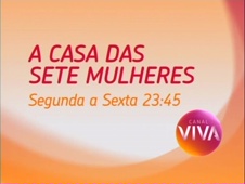 Chamada de A Casa Das Sete Mulheres
